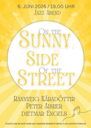 Poster Konzert On The Sunny Side Of The Street 